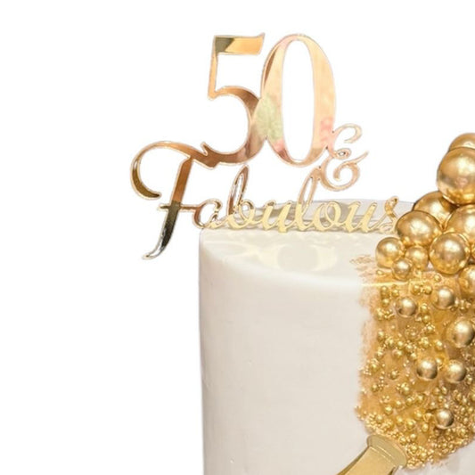 50 and Fabulous Topper